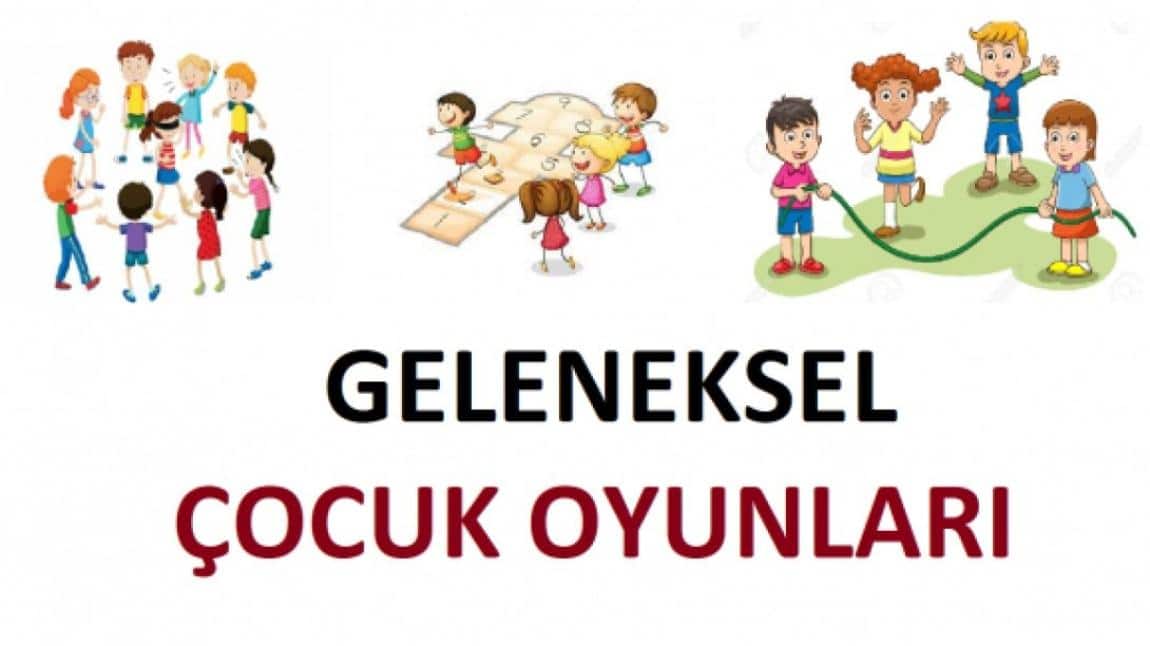 GELENEKSEL ÇOCUK OYUNLARI ŞENLİĞİ 